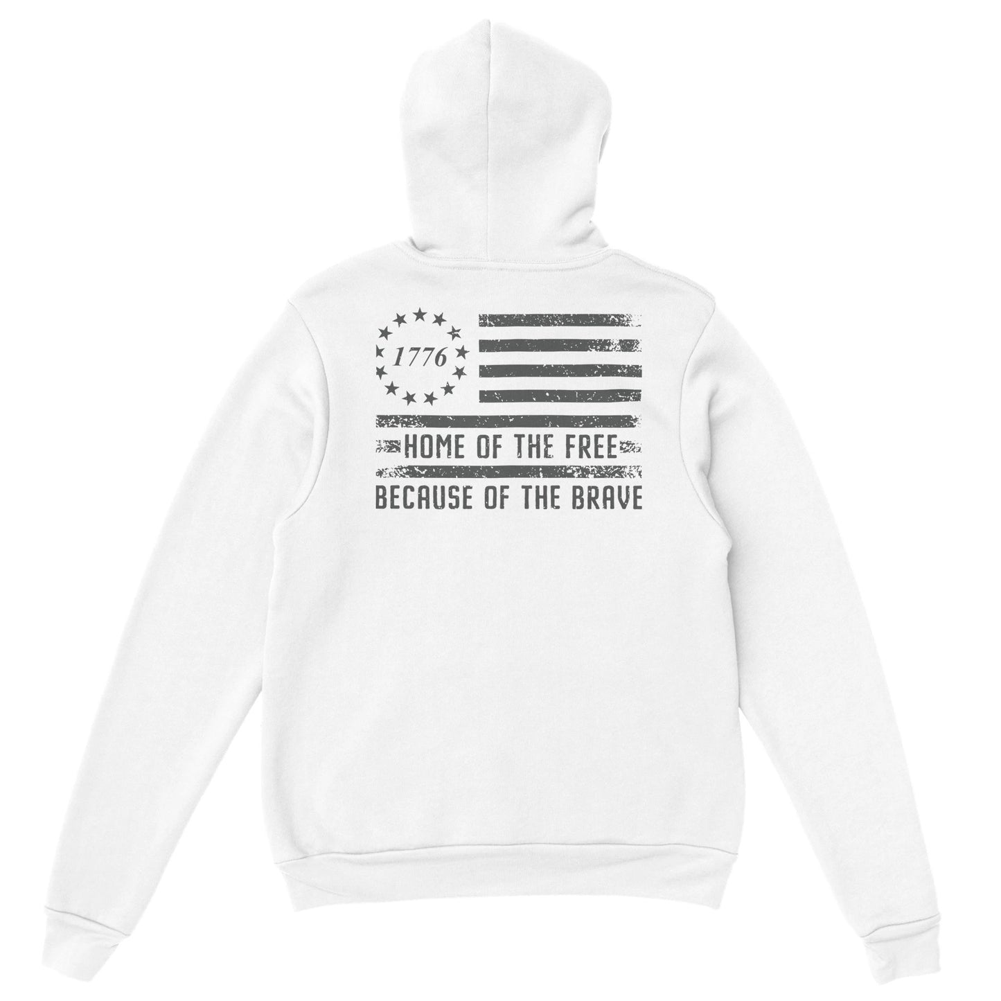 Home of the Free, Because of the Brave Hoodie
